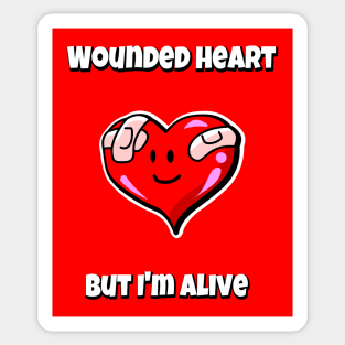 MEME: Wounded heart, but I'm alive | Valentine's Day Sticker